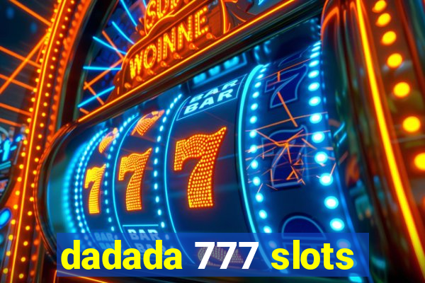 dadada 777 slots